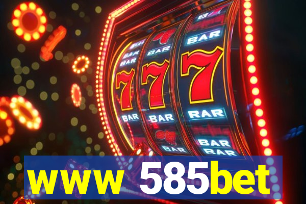 www 585bet